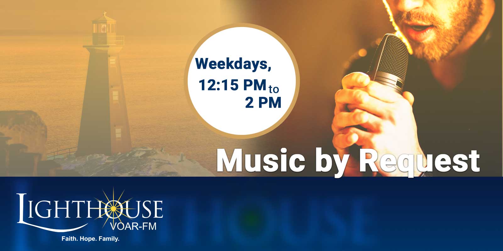 Music by Request with Ligthouse VOAR-FM for our Christian Radio in Canada
